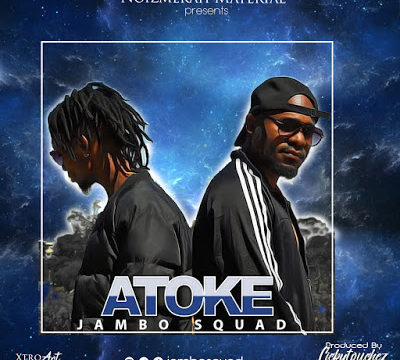 Jambo Squad - Atoke