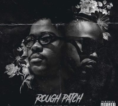 Uncle Partytime Ft Una Rams – Rough Patch Mp3 Download