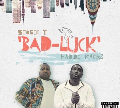 Stogie T – Bad Luck ft Haddy Racks