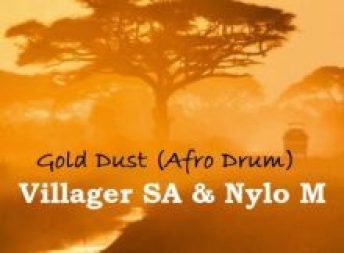 Villager SA & Nylo M – Gold Dust (Afro Drum) Mp3 Download