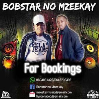 Bobstar no Mzeekay Ft. Milton Milza – Best In The City Fakaza