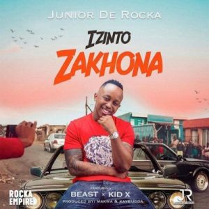 Junior De Rocka - Izinto Zakhona ft. Beast & Kid X