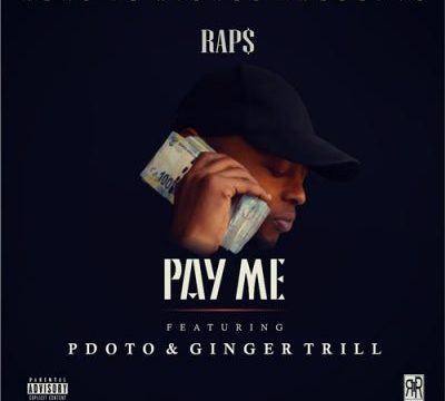 Raps Pay Me Mp3 Download