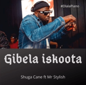 Download Mp3 Shugacan – Gibela Iskoota Ft. Mr Stylish
