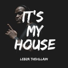 Download Mp3: Lebza The Villain – Fly Away