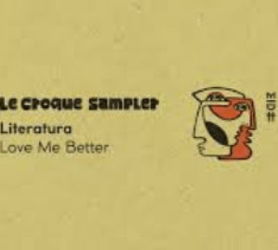 Literatura Love Me Better Mp3 Download