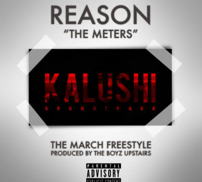 Reason – The Meters (March Freestyle)