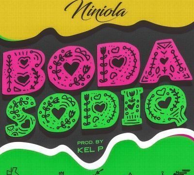 Niniola – Boda Sodiq