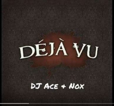 DJ Ace & Nox - Deja Vu (Afro Tech)