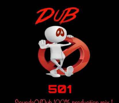 Dub501 – SoundsOfDub 100% Production Mix 1