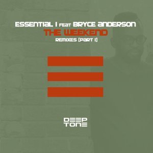 Essential I, Bryce Anderson – The Weekend (Dvine Brothers Remix Remix)