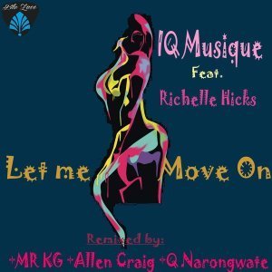 IQ Musique & Richelle Hicks – Let Me Move On (Incl. Remixes) Zip download
