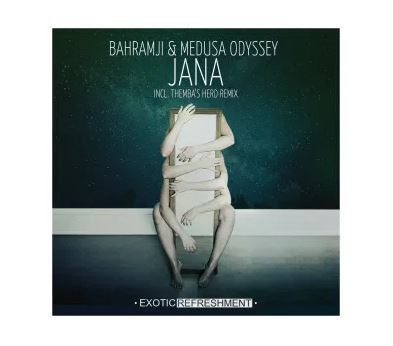 Bahramji, Medusa Odyssey – Jana (Themba’s Herd Remix)