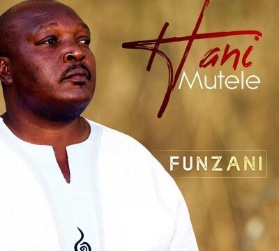 Hani Mutele – Funzani