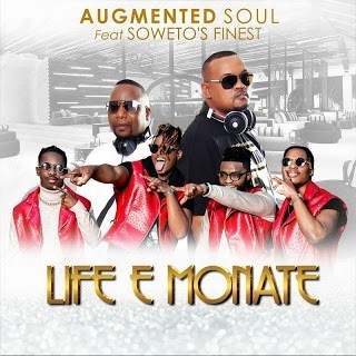 Augmented Soul – Life E Monate (Extended Version) Ft. Soweto’s Finest