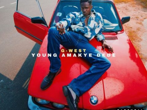 G-West – Young Amakye Dede (Full Album)