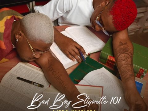 Ajebo Hustlers Bad Boy Etiquette 101 EP