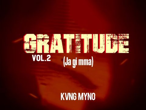 Kvng Myno Gratitude Vol 2 (Ja Gi Mma)