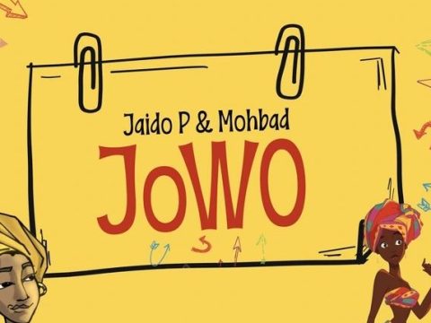Jaido P – Jowo Ft. Mohbad
